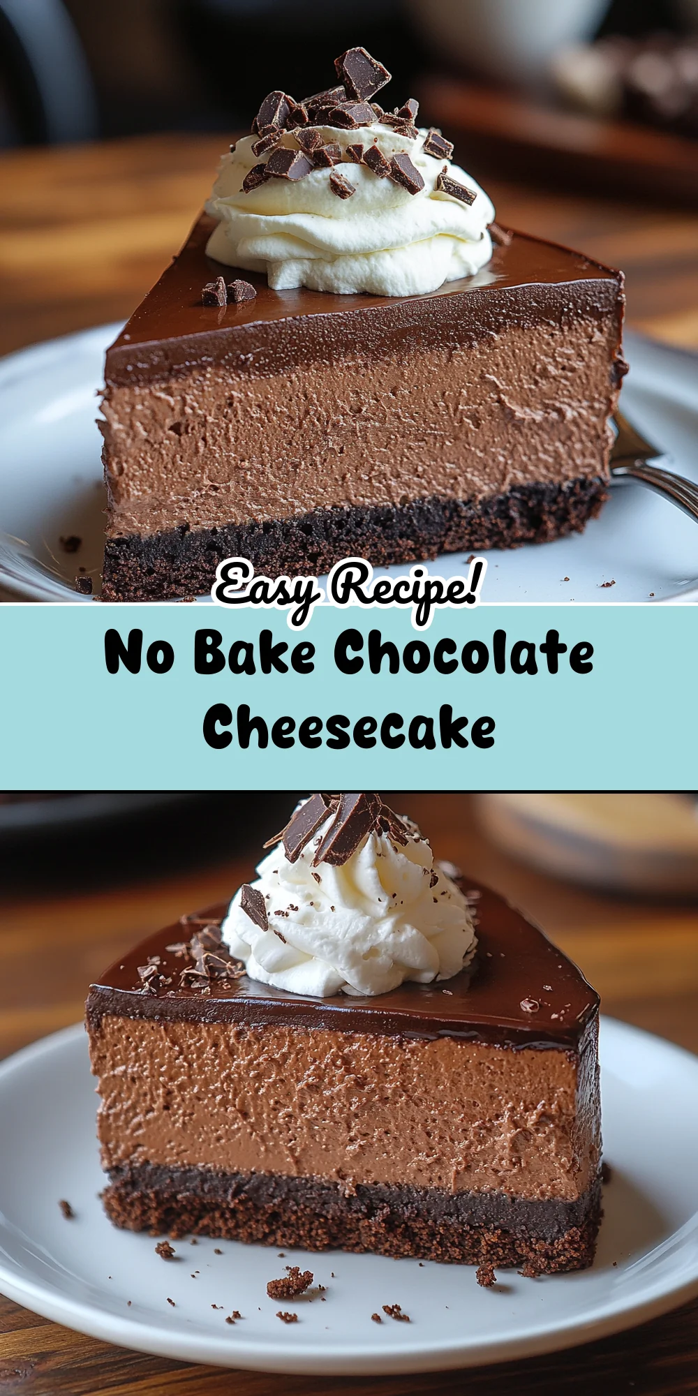 No Bake Chocolate Cheesecake
