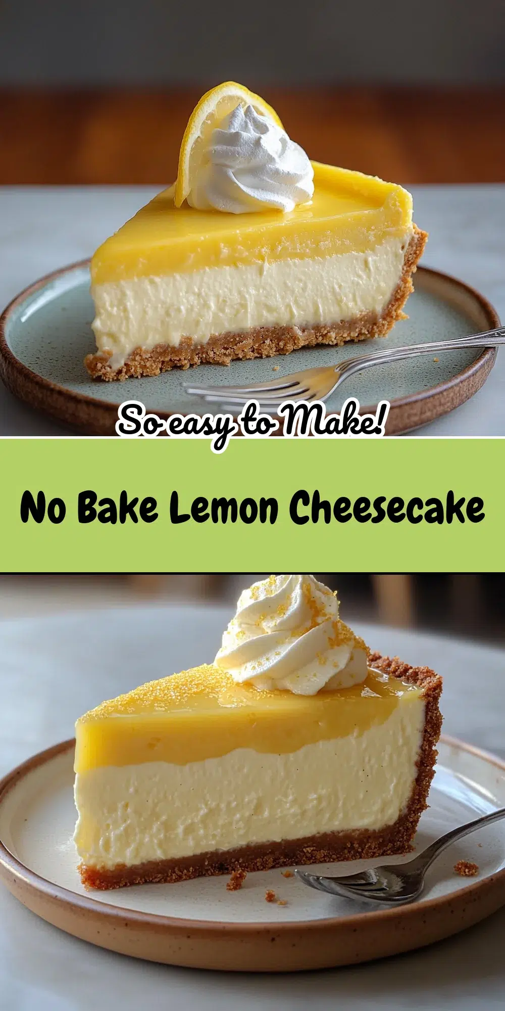 No Bake Lemon Cheesecake